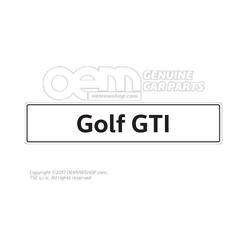 5K0071801H Vehicle number plate sign, Golf GTI number plate type designation