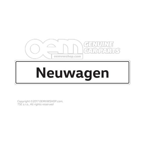 000071801AR Vehicle number plate sign, "Neuwagen" number plate type designation